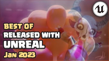 Best of Games Made with Unreal Engine - Jan 2023