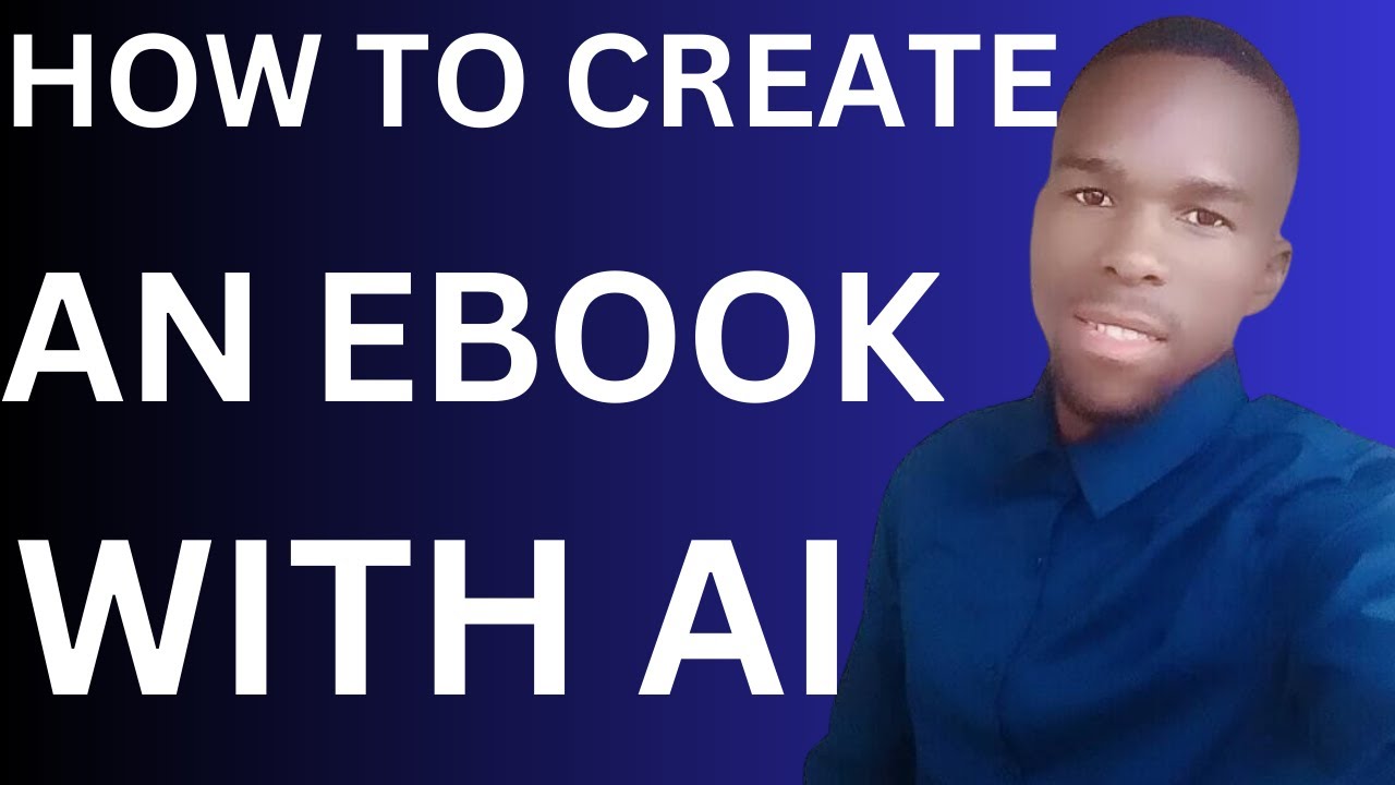 How To Create An eBook With AI | How To Create An eBook For Beginners ...