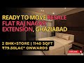 Ready To Move Resale Flat Raj Nagar Extension | 2 BHK+Store  | 1140 Sqft |☎+91-8929028090 |₹79.50Lac