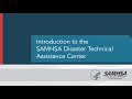 Introduction to the SAMHSA Disaster Technical Assistance Center