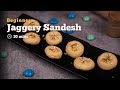 Beginners Jaggery Sandesh | 5 Ingredient Dessert | Diwali Special | Cookd