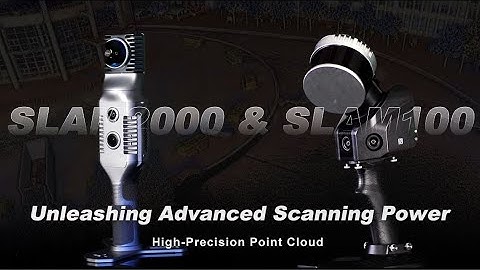 SLAM100 & SLAM2000: Versatile Scanning Solutions Across Multiple Modes
