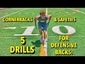 5 DRILLS FOR DEFENSIVE BACK SKILLS FOR CORNERBACKS AND SAFETIES.