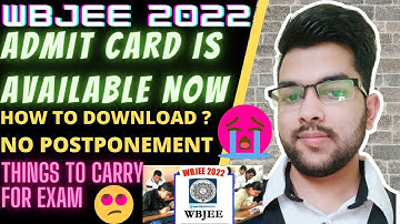 Wbjee 2022 Admit card released | How to download? | Things to carry for exam #wbjee2022 #postponed