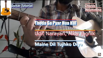 Guitar Lesson - Thoda Sa Pyar Hua Hai | Chords, Strumming and Finger Plucking