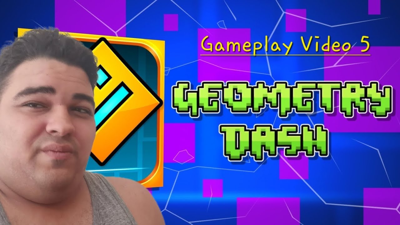 Gameplay Video 5 Of Me Playing Geometry Dash - YouTube