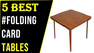 ✅Best Folding Card Tables 2023-Top 5 Card Tables Reviews