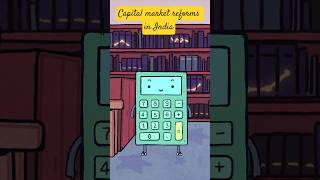 capital market reforms in India #capitalmarkets #reforms #India #economics