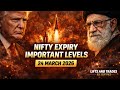 NIFTY EXPIRY IMPORTANT LEVELS | Iran US war affect on market 