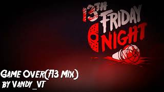 Game Overf13 Mix - 13Th Friday Night Funk Blood Ost