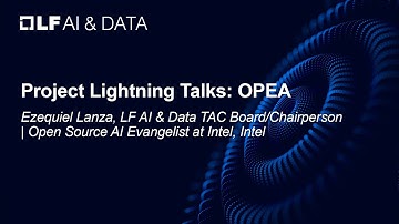 Project Lightning Talks - OPEA - Ezequiel Lanza