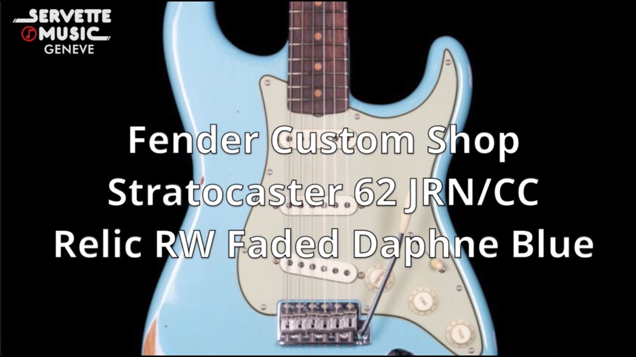 ServetteMusicTV : Fender Custom Shop Stratocaster 62 JRN/CC Relic