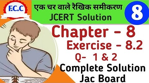 Class 8 Jcert एक चर वाले रैखिक समीकरण  Math  Ex - 8.2  Qu- 1 to 2 complete solution