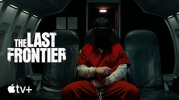 The Last Frontier — Date Announcement | Apple TV