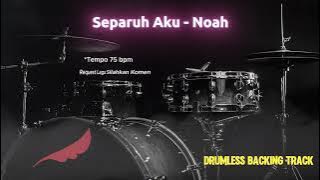Download lagu Separuh Aku - NOAH | Drumless Song