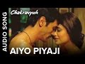 🎼 Aiyo Piyaji | Full Audio Song | Chakravyuh | Arjun Rampal & Esha Gupta 🎼
