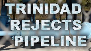 Trinidad Rejects Water Pipeline by Arcata News 29 views 2 years ago 3 minutes, 56 seconds