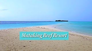 Mataking Reef Resort