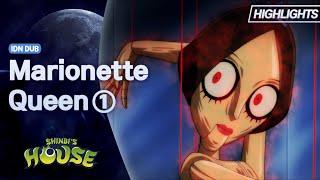 Shinbi’s House | Season 1 | Marionette Queen | Highlight 01 | Bahasa Indonesia