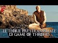 Le teorie più strampalate di Game of Thrones