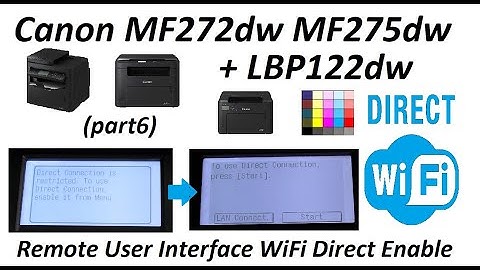 Canon MF272dw MF275dw LBP122dw DIRECT WIFI SETUP (part6) Enable Direct WiFi from admin login to RUI