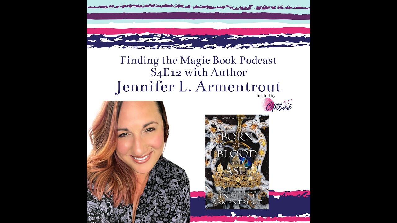 Finding the Magic Podcast interview with Jennifer L. Armentrout