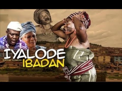 Download IYALODE IBADAN- Latest 2018 Yoruba Epic Movie