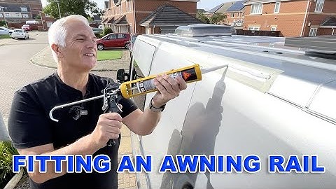 Fitting an Awning Rail to a CamperVan, and Fitting a StarCamp Awning. Van Conversion.