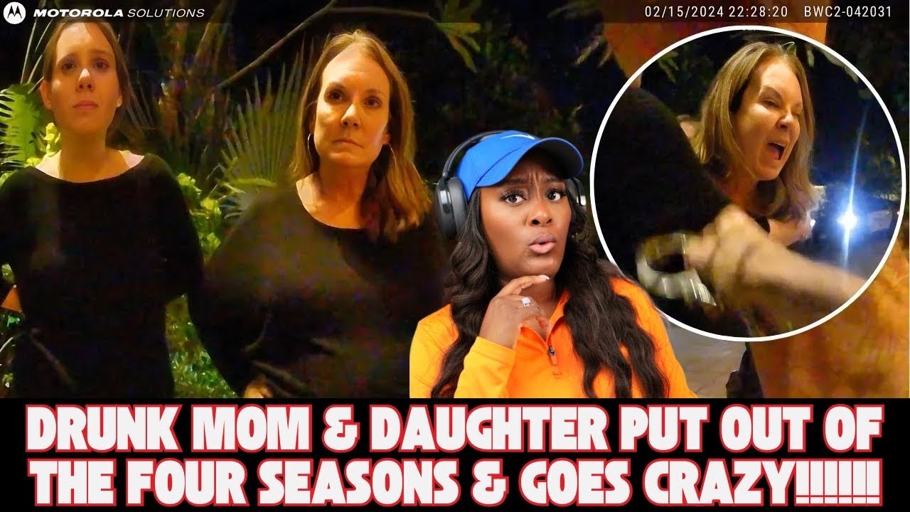 Mom & Daughter Show OUT at Four Season AFTER Being