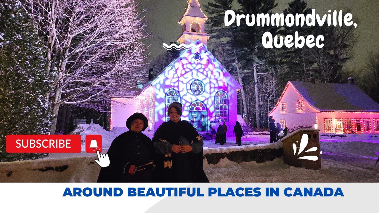 Explore Canada! Virtually Visit This Beautiful Village in Drummondville