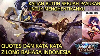 PERKATAAN ZILONG BAHASA INDONESIA | Quotes dan kata kata zilong