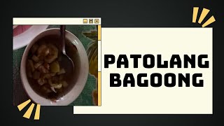 Budget Meal (Cooking Patolang Bagoong) + Mukbang