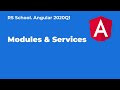 Angular 2020Q1. Modules & Services