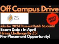 ZS Associates Off Campus Drive For Freshers | Jobs for 2024 Pass-out Batch Students🔥🔥