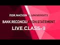 Bank reconciliation statement live class 9 (ব্যাংক সমন্বয় বিবরণী এর লাইভ ক্লাস -৯)