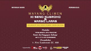 #LiveStreaming Wayang Climen Ki Seno Nugroho - WAHYU TUNGGUL / BANGUN TRESNO