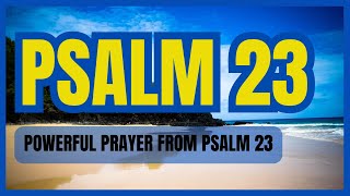 POWERFUL PRAYER WITH PSALM 23 TO RECEIVE BLESSINGS AND MIRACLES