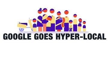 Google Goes Hyperlocal