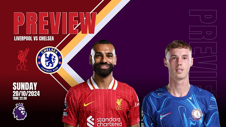 พรีวิว | พรีเมียร์ลีก 2024/25 สัปดาห์ที่ 8 | ลิเวอร์พูล พบ เชลซี