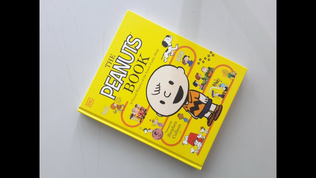 The Peanuts Book A Visual History of the Iconic Comic