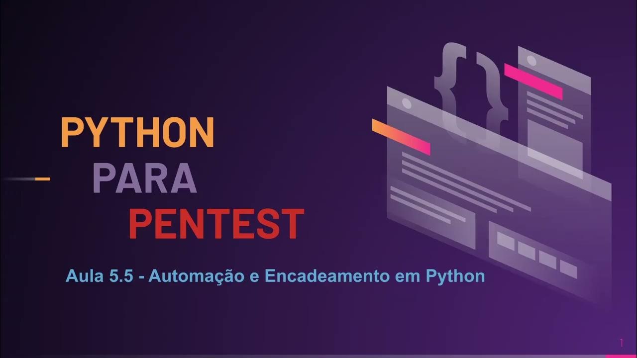 Aula Final - Como automatizar a execução de comandos e script em Python ...