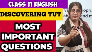 Discovering tut class 11 in english question answer