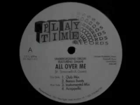 Underground Circuit Featuring Omani - All Over Me (Club Mix)