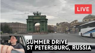 St Petersburg, Russia Summer DRIVE!