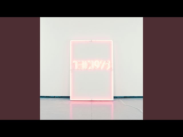 THE 1975 - LOVING SOMEONE