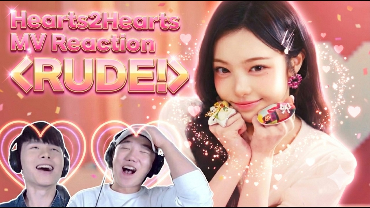 [ENG] 하츠투하츠 'RUDE!' 뮤비 리액션 | Hearts2Hearts 'RUDE!' MV REACTION