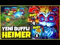 ZAHMETSİZ WIN ALMAK İSTİYORSAN BUNU DENE! (HEIMERDINGER BUFF)