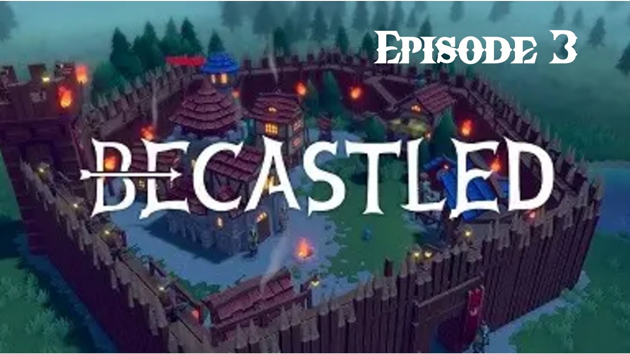 Becastled 1.0 #3 - GAMEPLAY FR - On va fortifier notre village !