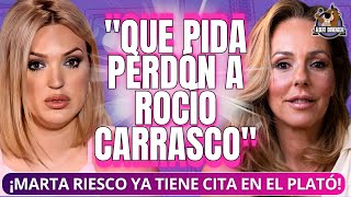 Marta Riesco ya TIENE CITA en plató pero con ADVERTENCIA: 'Pide perdón a Rocío Carrasco'