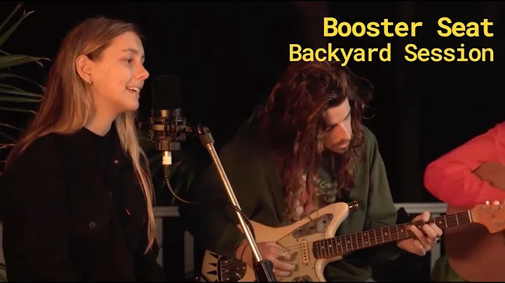 Spacey Jane - Booster Seat (Backyard Session)